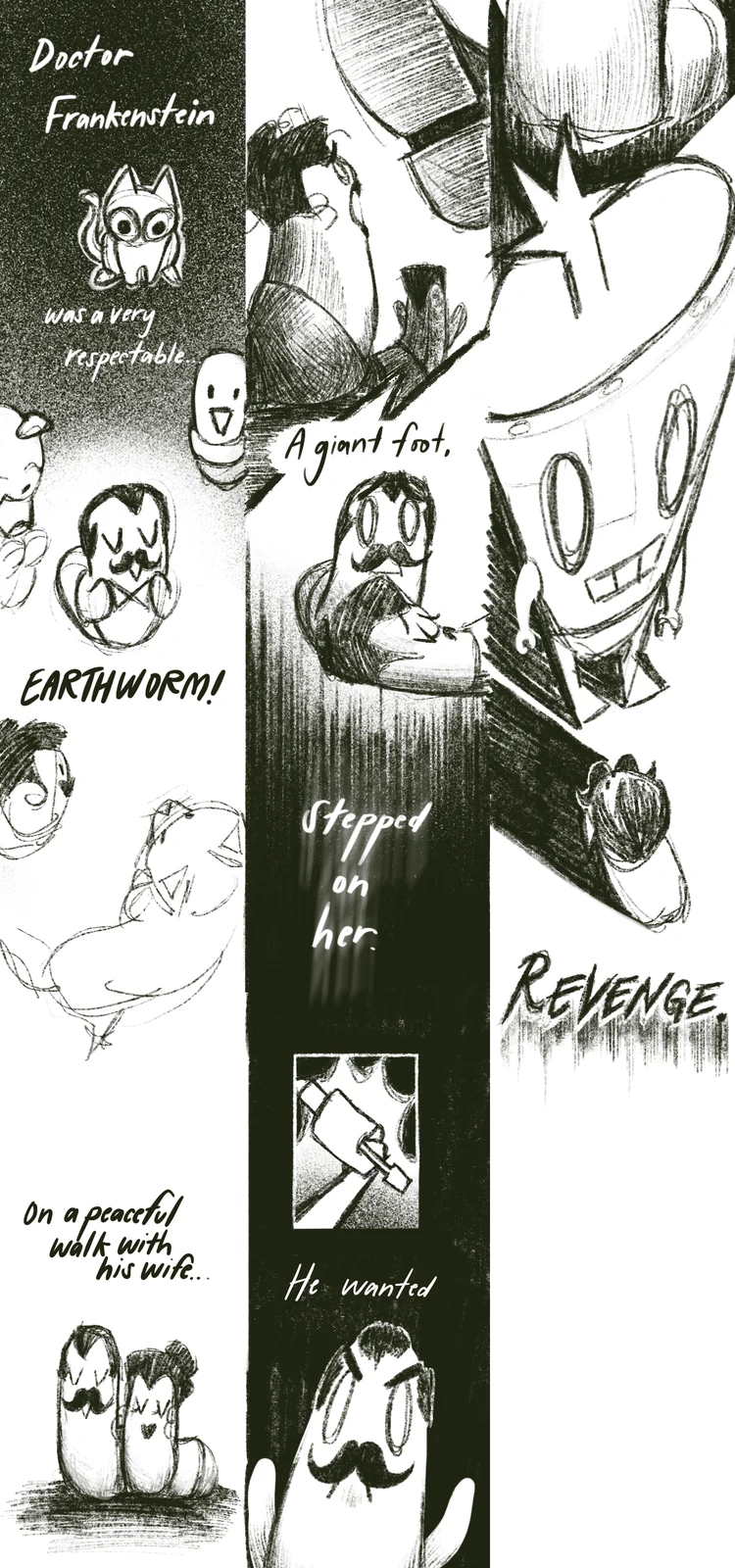 Frankenworm — a vertical scroll comic page in black and white: a respectable earthworm is stepped on and swears revenge